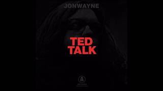 Jonwayne - TED Talk