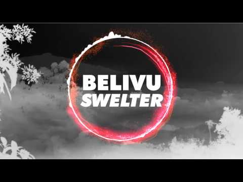 Belivu - Swelter (Original Mix) *FREE DL*
