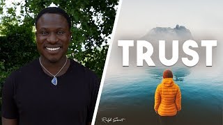 How to Be Patient and Trust Yourself That Everything Will Work Out | Ralph Smart
