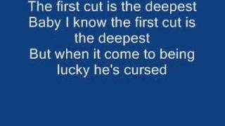 The first cut is the deepest lyrics