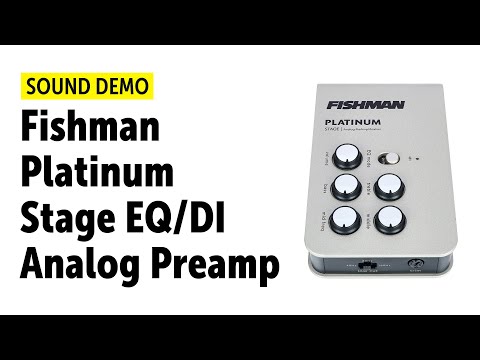 Примеры звучания предусилителя Fishman Platinum Stage EQ