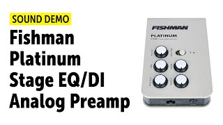 Video thumbnail for Fishman Platinum Stage EQ/DI Analog Preamp - Sound Demo (no talking) by Guitar Bonedo