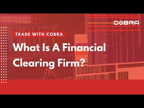 What Is A Financial Clearing Firm?