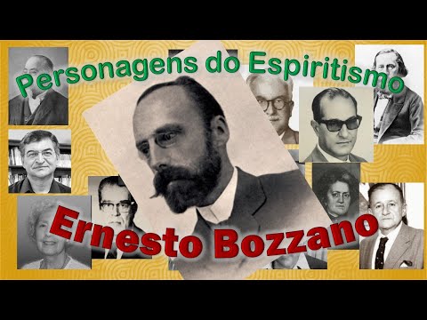 Personagens do Espiritismo - Ernesto Bozzano