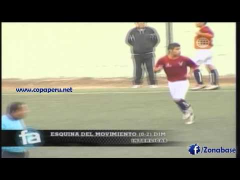 Esquina del Movimiento 0-2 DIM - Copa Perú