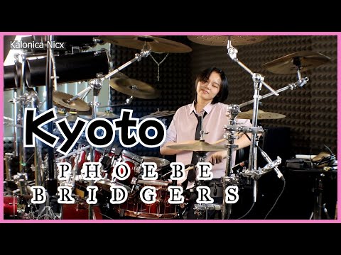 Kyoto - Phoebe Bridgers || Drum cover by KALONICA NICX