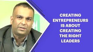 Creating Entrepreneurs is about creating the right leaders image