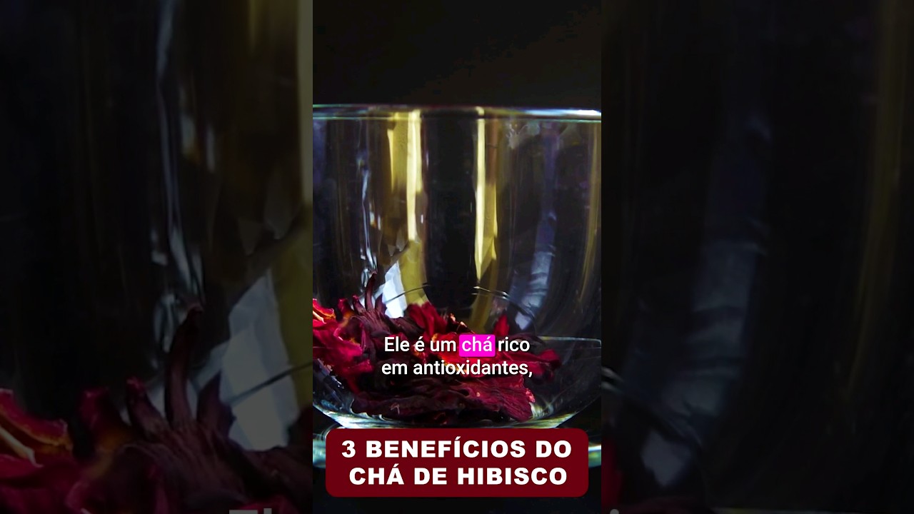 3 BENEFÍCIOS do CHÁ DE HIBISCO que você vai ADORAR SABER!