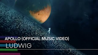 Ludwig - Apollo (Official Music Video)
