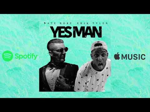 Nate Rose & Sober - Yes Man [Audio]