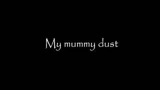 Ghost - Mummy Dust (Lyrics)