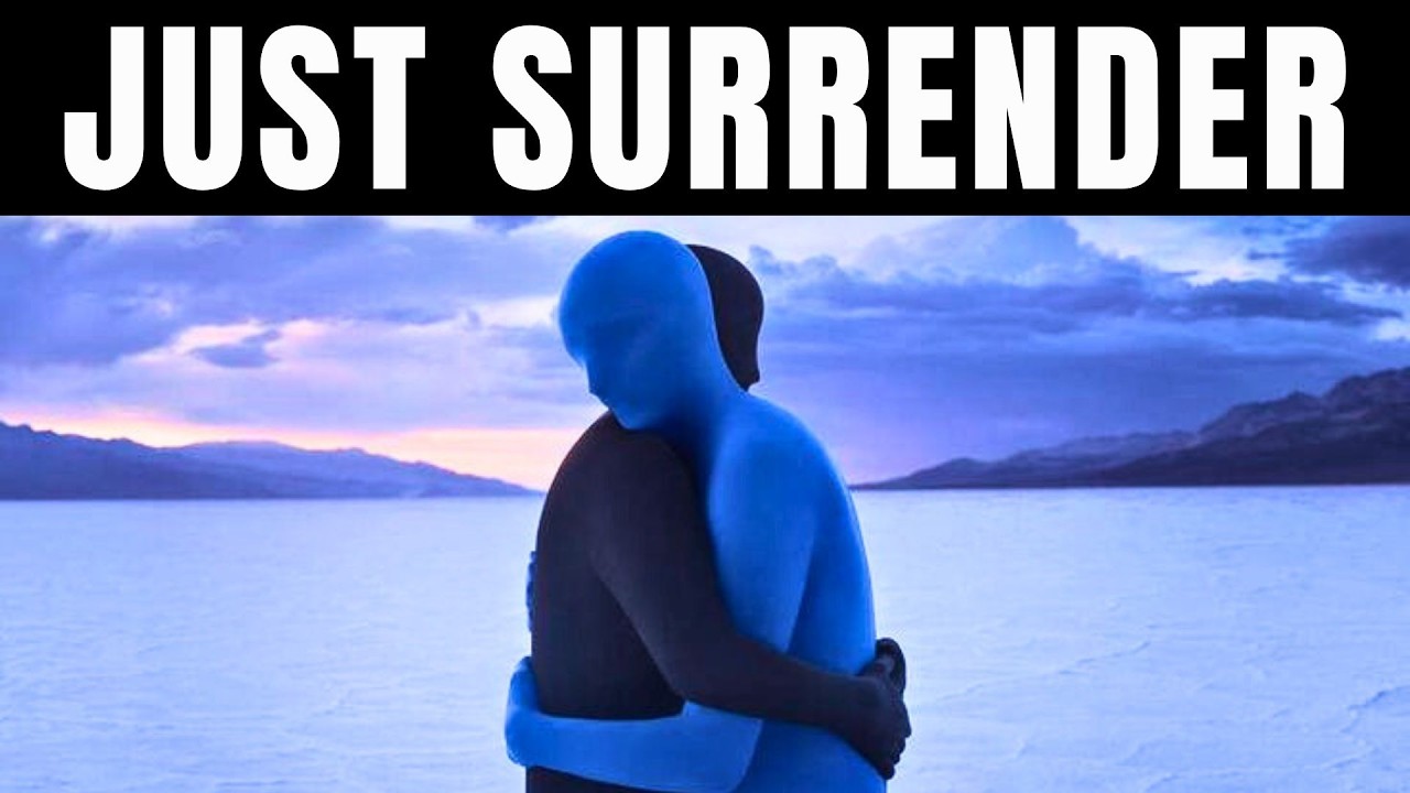 The More You Surrender, The Clearer Life Becomes