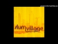 Slum Village - Selfish ft. Kanye West & John Legend