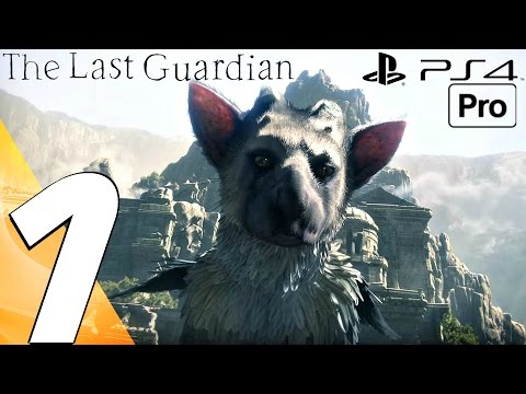 The Last Guardian - Gameplay Walkthrough Part 1 - Prologue (Full Game) PS4 PRO