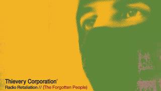 Thievery Corporation - (The Forgotten People) [Official Audio]