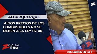 Alburquerque: Altos Precios de Los Combustibles No Se Deben a La Ley 112-00