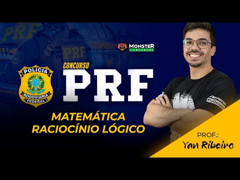 Concurso PRF - Raciocínio Lógico-Matemático