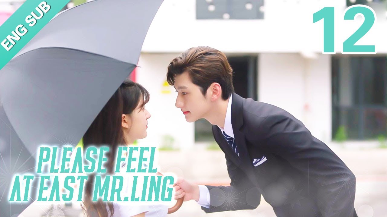 Download Eng Sub Please Feel At Ease Mr Ling 12 Zhao Lusi Liu Te 一不小心捡到爱 Mp4 3gp Hd Naijagreenmovies Fzmovies Netnaija