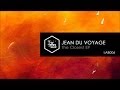 Jean du Voyage - The Closest Ghost Feat. Djéla ...