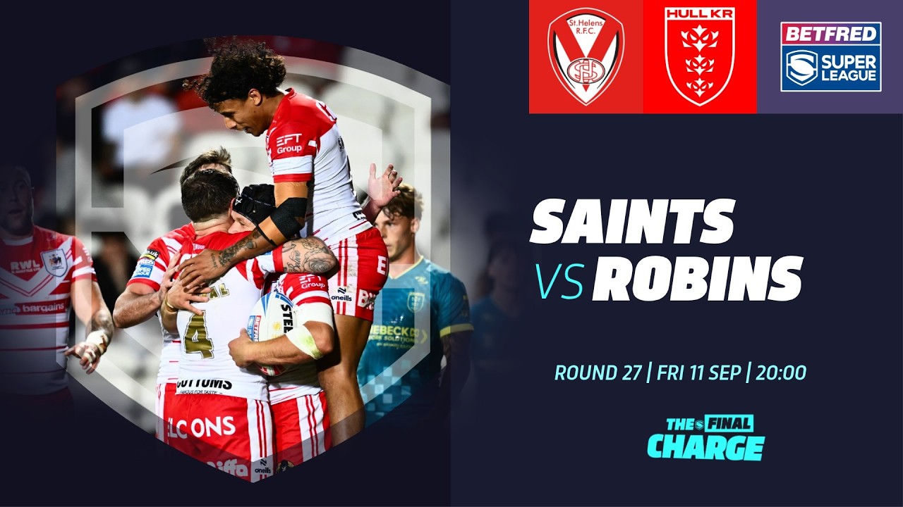 Highlights | St. Helens V Hull KR | 2026 Betfred Super League | Round 27