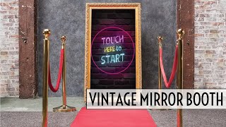 Vintage Mirror Photo Booth