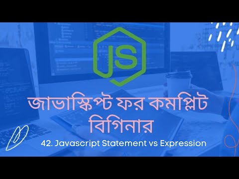 42 Javascript Statement Vs Expression Javascript Bangla Tutorial For Beginners