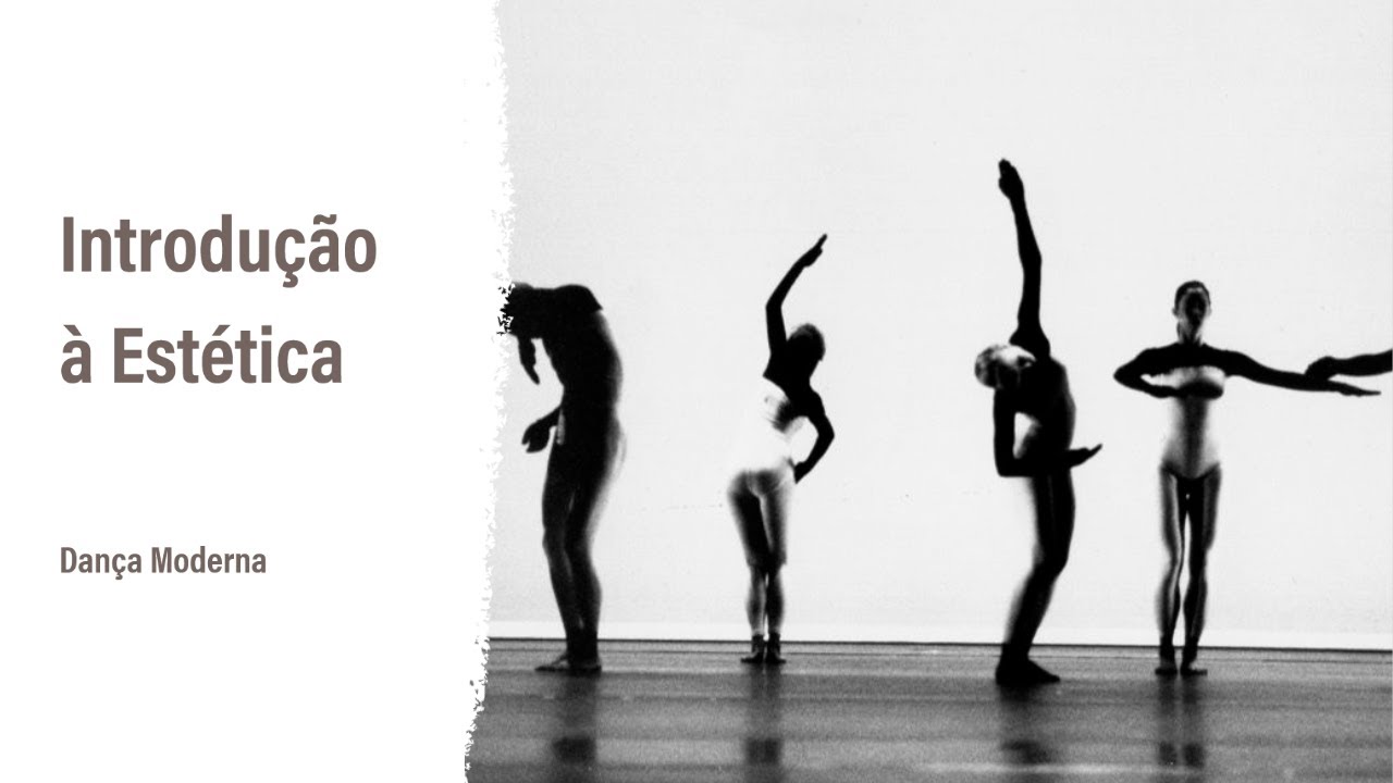 Introdução à Estética — Dança moderna