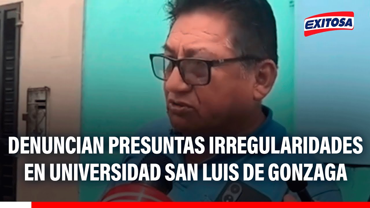 🔴🔵 Ica: Denuncian presuntas irregularidades en Universidad San Luis de Gonzaga