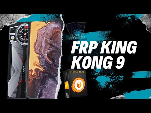 FRP Cubot KingKong 9 - Fast con UnlockTool