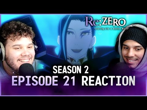 ReZero Season 2 Episode 21 REACTION | Reunion of Roars