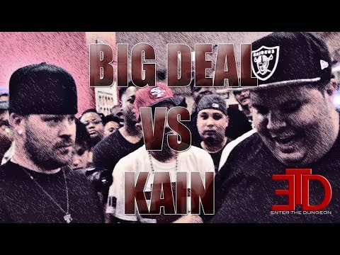 Kain vs Big Deal