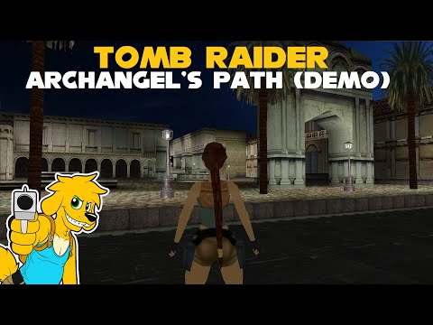 TRLE: Archangel's Path (DEMO)