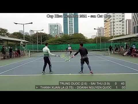 Trung Duoc 2.6 - Sai Thu 3.9 🆚 Thanh Xuan La 3.75 - Doanh Nguyen Quoc 🎾 Cup Hieu Trau Dat