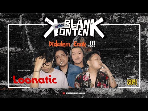 DCDC Shout Out Rustic BLANKONTEN VOL.2 - LOONATIC DI DALEM ENAK !!!