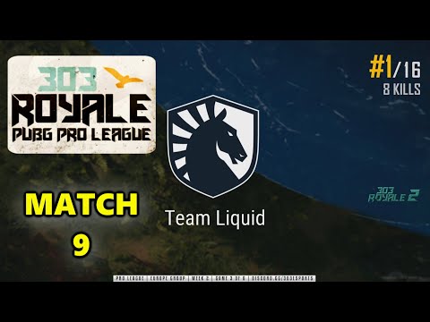 Team Liquid Kaymind, Jeemzz, ibiza & mxey - 303 ROYALE PUBG PRO LEAGUE - MATCH 9