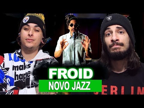 Froid - "Novo Jazz" | REACT / ANÁLISE VERSATIL
