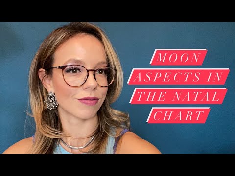 Moon Aspects in the Natal Chart