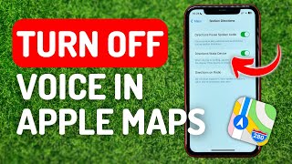 How to Turn Off Voice in Apple Maps - Full Guide