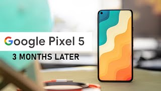 Google Pixel 5 - A Long Term User Review After 90 Days!