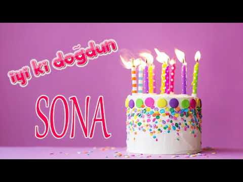 Mutlu Yıllar SONA -İsme Özel Doğum Günü Şarkısı