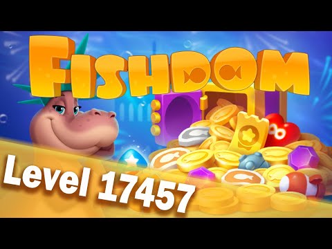 🐠Fishdom Level 17457🐠