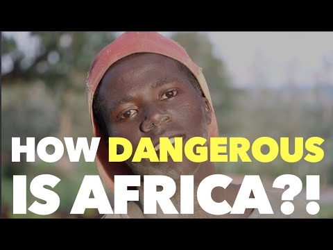 非洲有多危險？ (How Dangerous Is Africa?!)