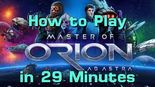 How to Play Master of Orion: Ad Astra in 29 Minutes