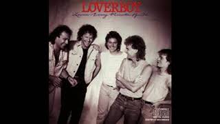 Loverboy  - Too Much Too Soon
