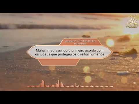 Muhammad assinou o primeiro acordo com os judeus que protegeu os direitos humanos