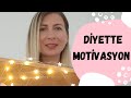 Diyette motivasyon için harika önerilerim var 💫