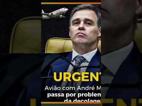 Jornal da fé  ATUALIZADA AVIÃO COM O MINISTRO André Mendonça APRESENTA FALHA TÉCNICA