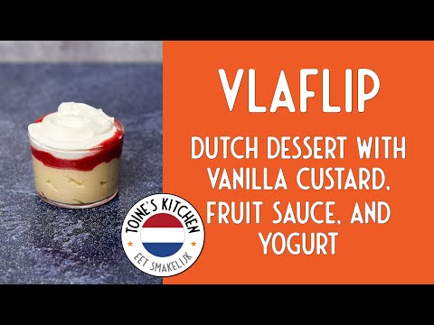 How to make Vlaflip from scratch: Dutch dessert with vanilla custard, fruit sauce, and yogurt.