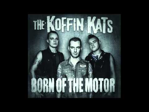 The Koffin Kats - All of Me is Gone