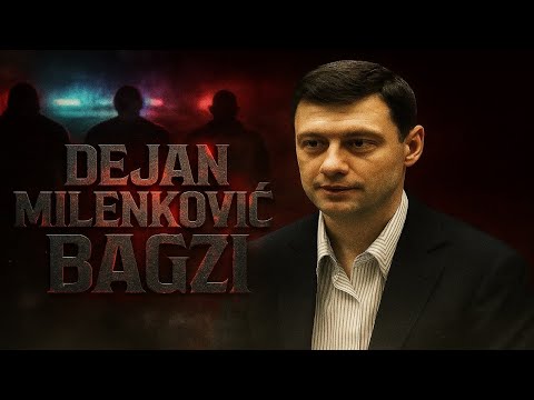 Dejan Milenković Bagzi – Od vođe klana do svedoka-saradnika